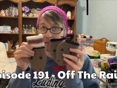 Episode 191 - Off The Rails! (Zoom Loom, Mitered Squares, Noteworthy Coasters, Temperature Snake)