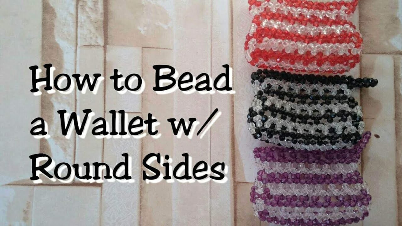 How to Bead a Wallet w.Round Sides