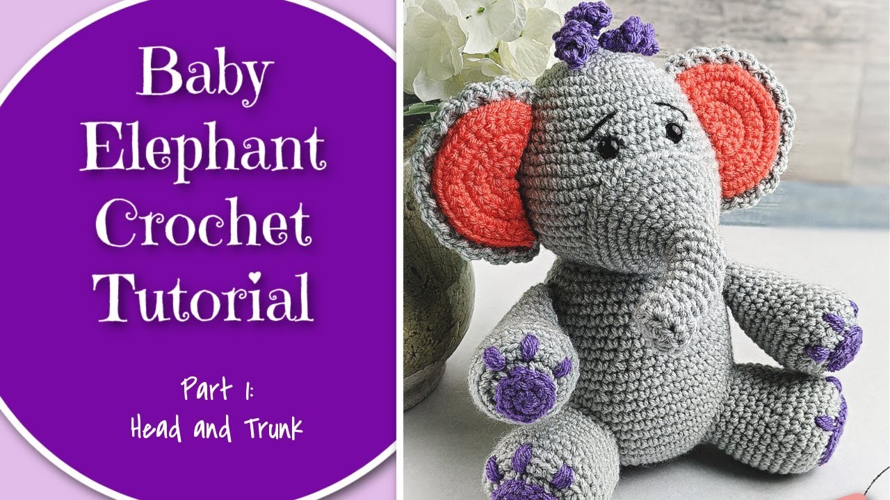 How to Crochet a Baby Elephant. Amigurumi Elephant Tutorial