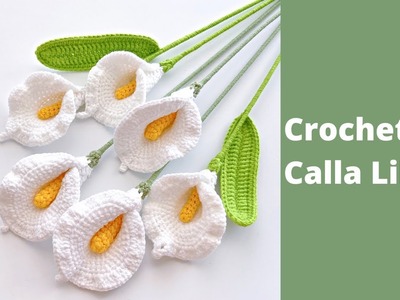 How to crochet calla lily flowers