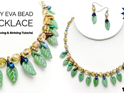 How to: Leafy EVA Bead Necklace Tutorial
