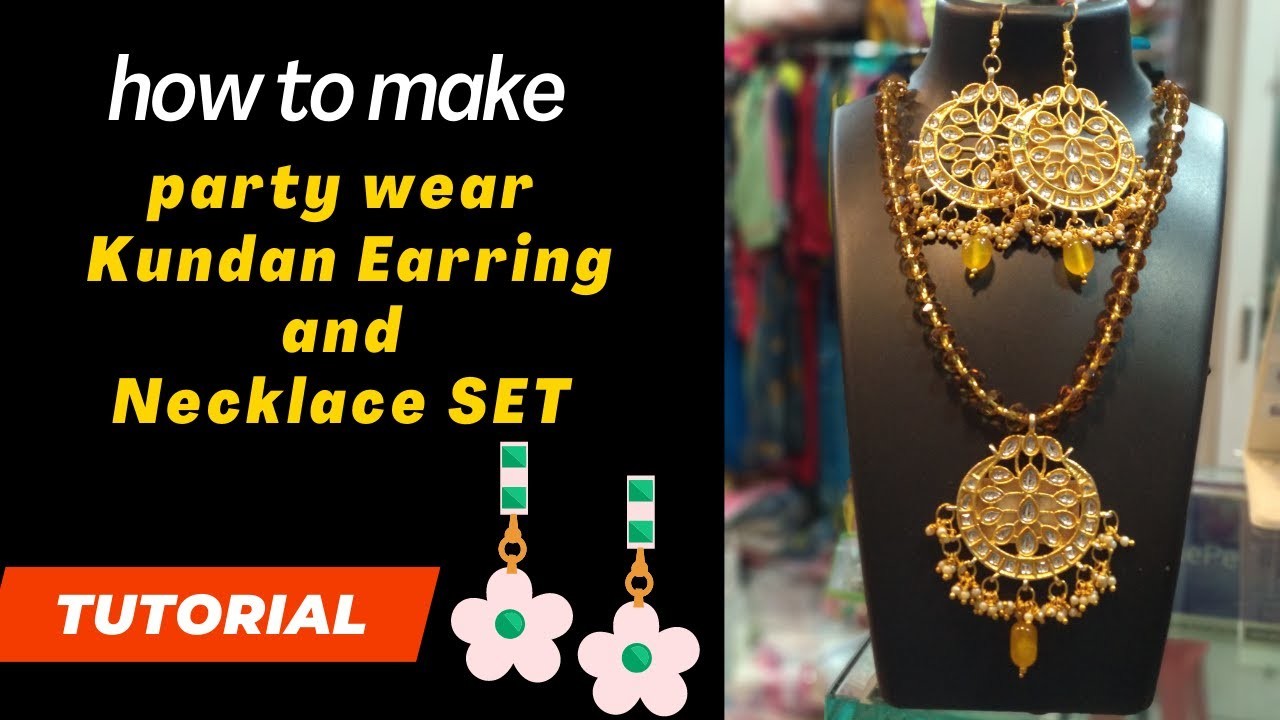 How to make party wear Kundan Earring and Necklace SET ||Best meenakari kundan jewellery making