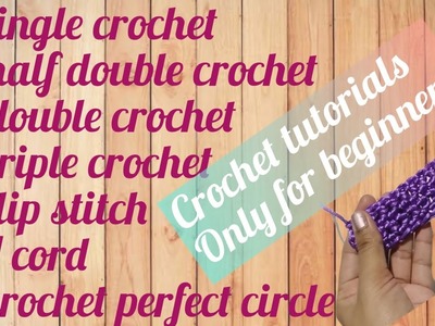 How to start crochet - only for beginners. All basic crochet patterns explained in one video .