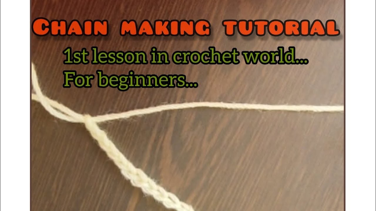 Learn to make Chain for beginners.  1st step in crochet world. 
