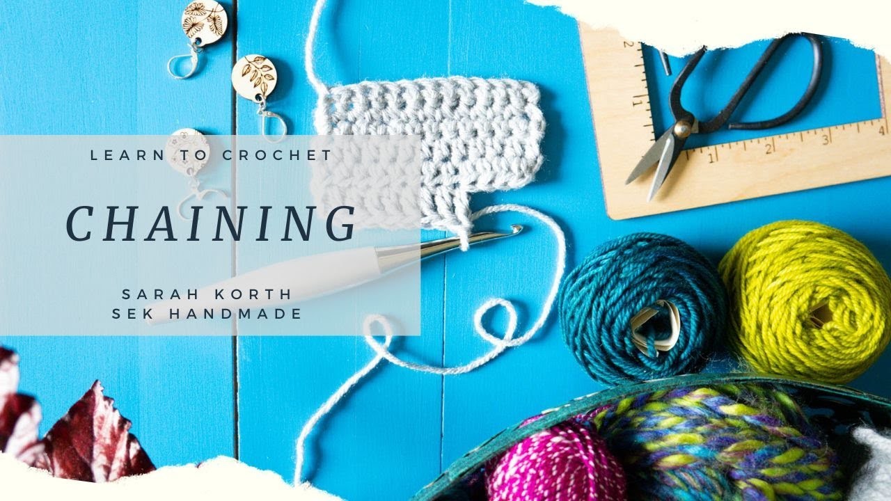 Learn to Work a Crochet Chain