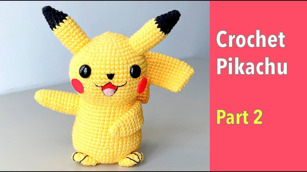 [Part 2.4] Pikachu Crochet Free Tutorial for Beginner