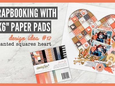 Scrapbooking With 6x6" Paper Pads | Design Ideas for 6x6" Paper Pads | #12 - Slanted Squares Heart