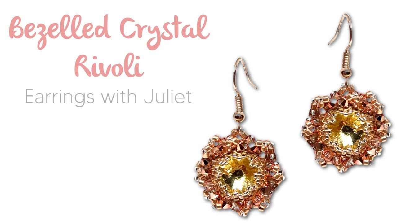 ✨ Seed Bead  and Delica Bezelled Crystal Rivoli Earring Tutorial - Earrings & Pendants!