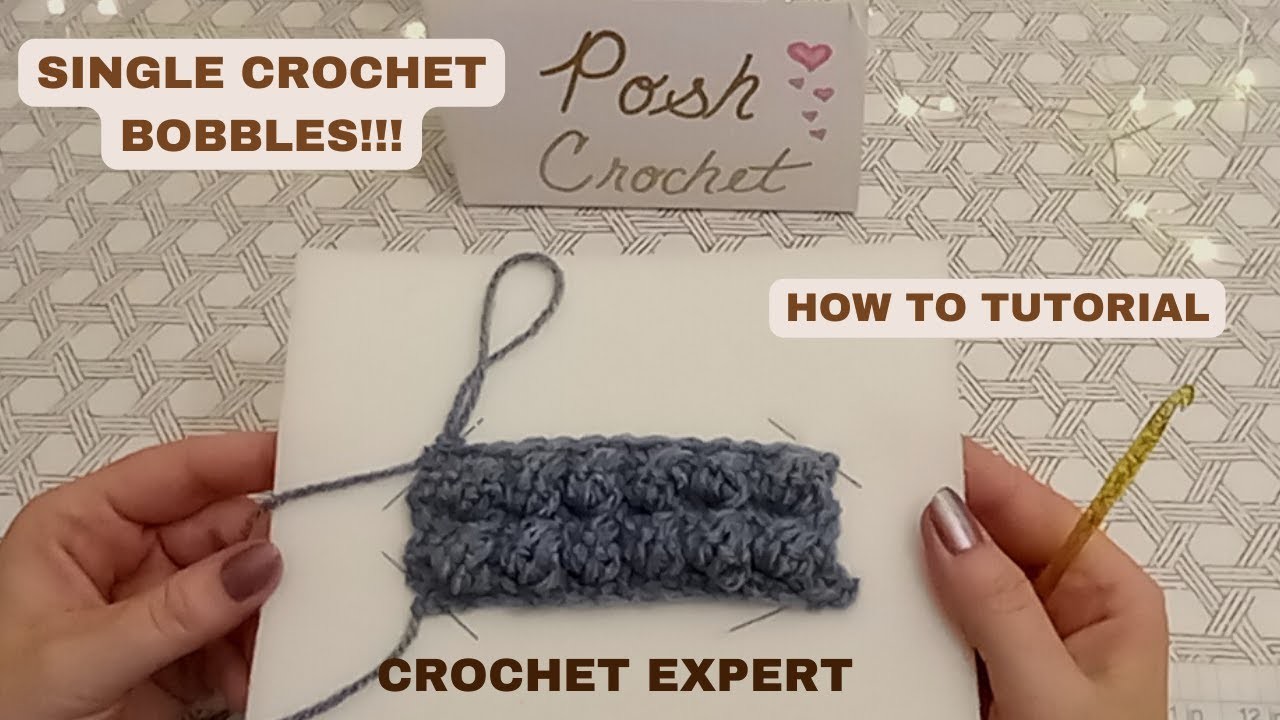 Single Crochet Bobbles, learn how to make this beautiful New stitch pattern!