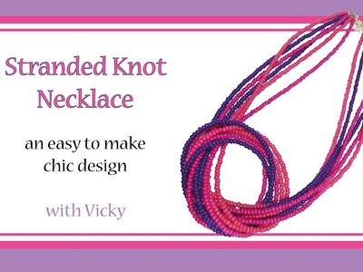 Stranded Knot Necklace. Make It With Spellbound