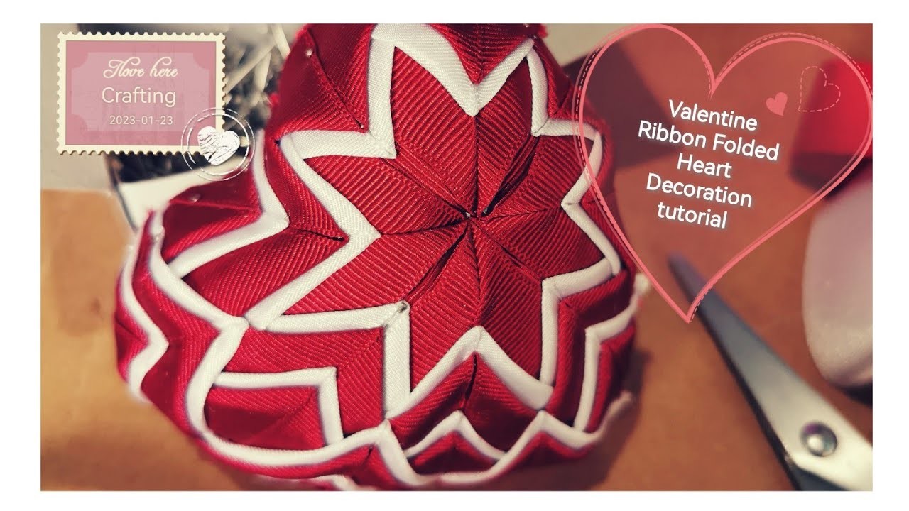 Valentine Off Centre Star Ribbon Folded Heart Decoration Bauble tutorial DIY craft easy make gift