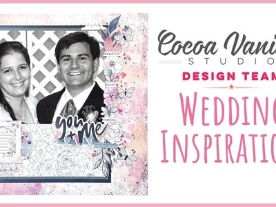 Wedding Inspiration!| 12x12 Scrapbook Layout | CVS DT