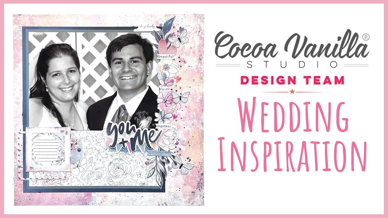 Wedding Inspiration!| 12x12 Scrapbook Layout | CVS DT
