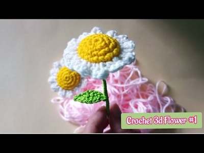 Crochet Simple 3D Flower (Merajut Bunga 3D Sederhana) #1
