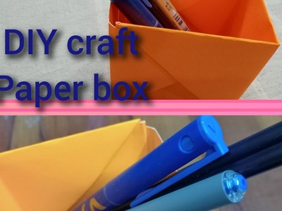 Diy craft.paper box.pen and pencil stand