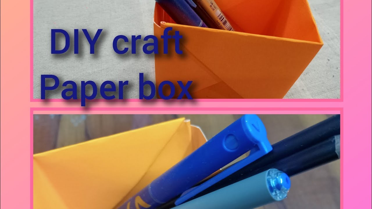 Diy craft.paper box.pen and pencil stand