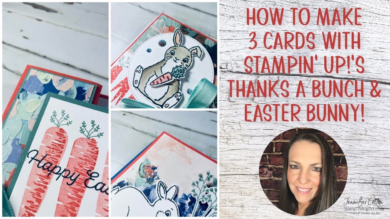 Free Card Class: Stampin' Up!'s Easter Bunny & Thanks a Bunch!