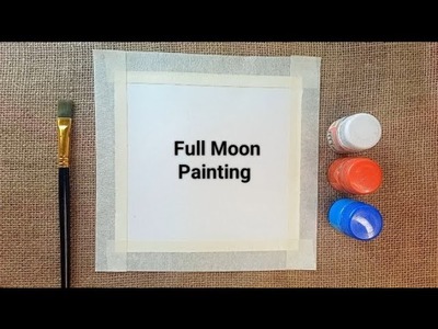 Full Moon Painting. Easy Moonlight night Scenery Painting. acrylic painting. easy painting ideas
