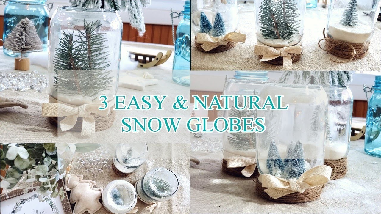 How To Make 3 Easy & Natural DIY Snow Globes & Why I Don't Make New Year's Resolutions