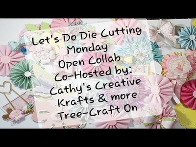 Let's Do Die Cutting Monday-Week 52-February 2023