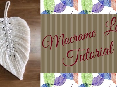 Macrame leaf  tutorial || LM Arts & Crafts || Wall Hanging