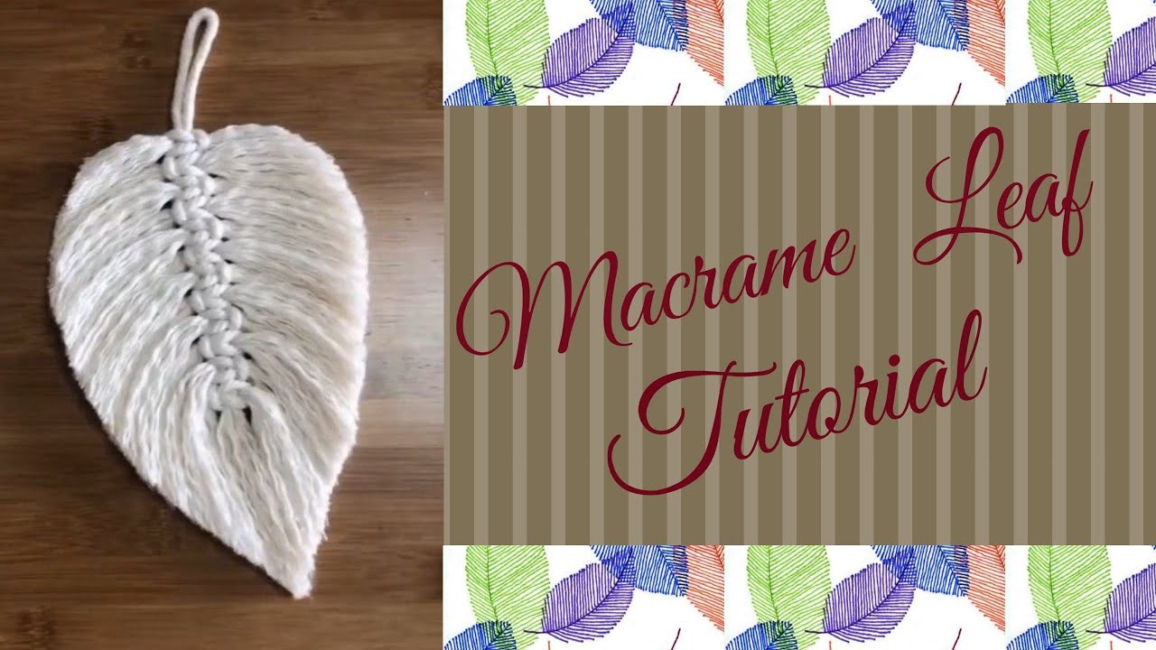 Macrame leaf  tutorial || LM Arts & Crafts || Wall Hanging