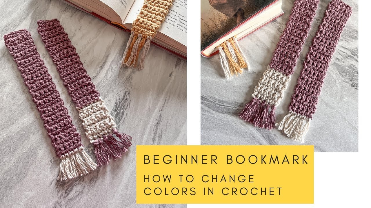 Absolute Beginner Crochet Pattern - Beginner Bookmark, How to Change Colors in Crochet for Beginners