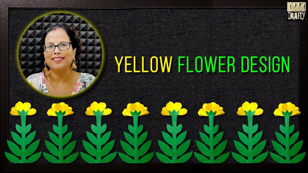 Beautiful YELLOW FLOWER Design for Bulletin Board Border | FIVE - Minutes Design  | DIY