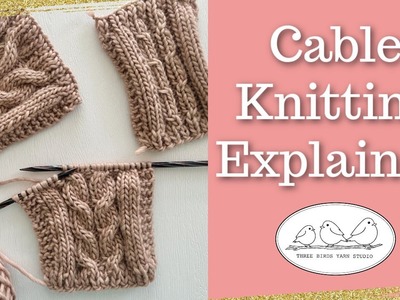 Cable Knitting Explained