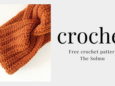 Crochet Headband - The Solmu