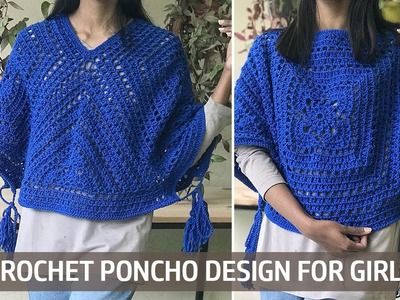 CROCHET PONCHO DESIGN FOR GIRLS | 2 STYLE SWEATER