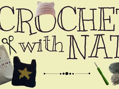Crochet With Nat: Episode 3