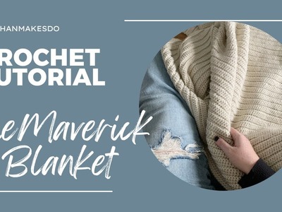 Easiest beginner crochet blanket pattern and tutorial, The Maverick Blanket Tutorial, easy crochet