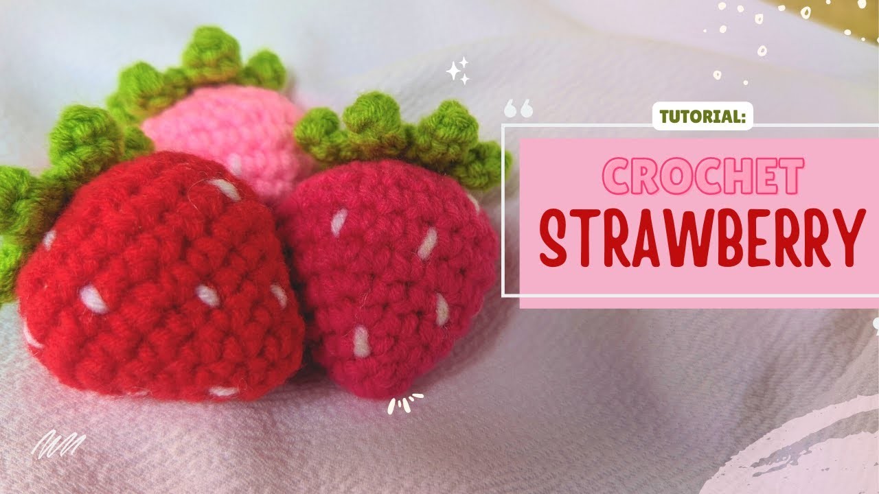 Easy Crochet Strawberry | Tutorial for beginners