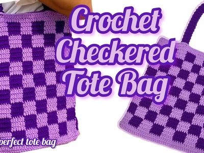Easy Way to Crochet a Checkered tote bag|Beginners friendly. #crochetbag #totebag #crochettotebag