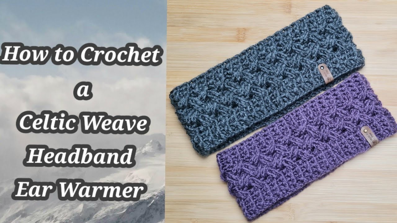 How to Crochet a Celtic Weave Headband.Ear Warmer