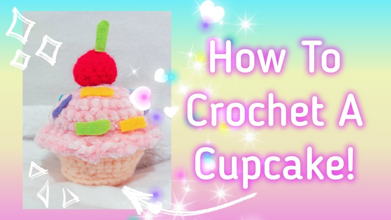 HOW TO CROCHET A CUPCAKE!???? Quick and Easy Cupcake Amigurumi, Cute Food DIYs!????