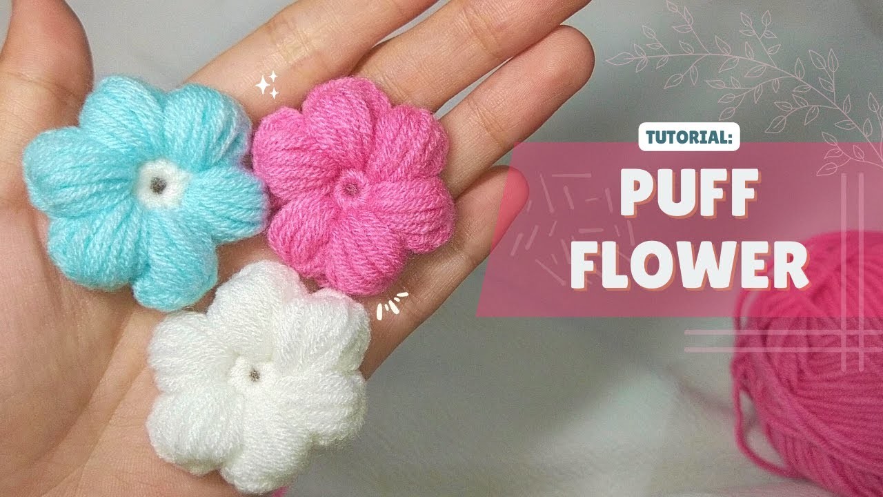 How to crochet a puff stitch flower | Tutorial for beginners