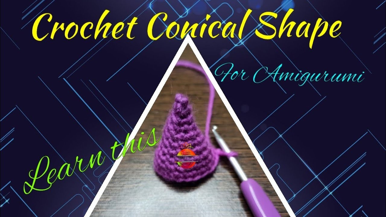 How to Crochet Conical Shape for Amigurumi projects ????| Amarjyoti's Crochet World|