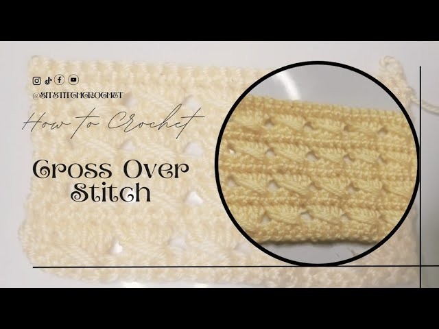 How to #crochet #crossover #stitch