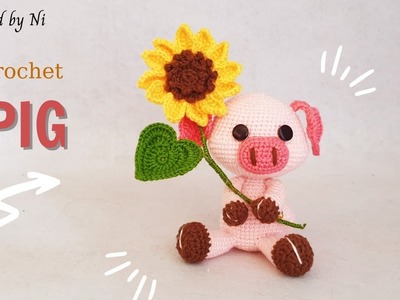 How to crochet pig. cách móc con heo #amigurumi #Nicrochet #36