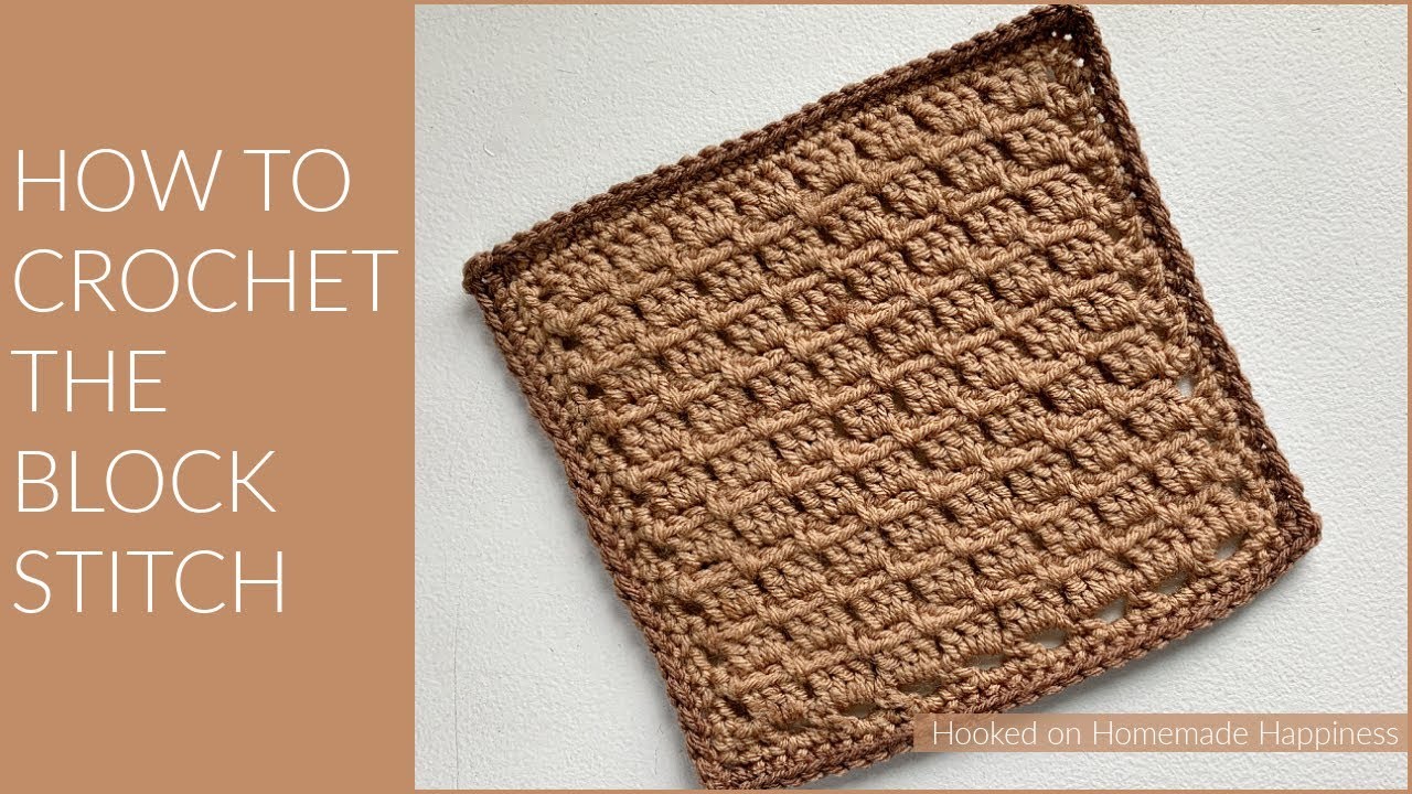 How to Crochet the Block Stitch