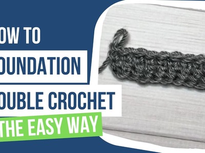 How to Foundation Double Crochet Right-Handed (FDC) the Easy Way