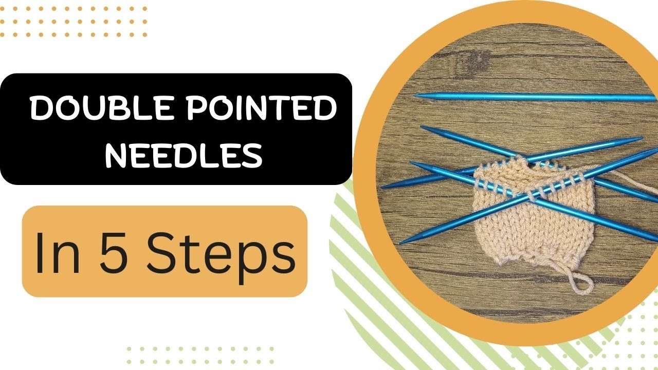 How to knit with DPNs double pointed needles. Step by step tutorial of  knitting in the round