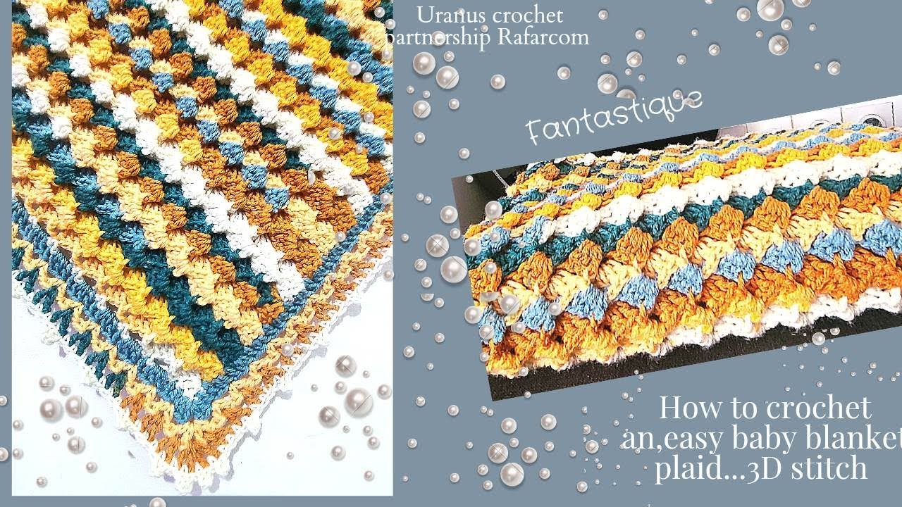 Left hand How to Make an Easy Crochet Baby Blanket 3D stitch