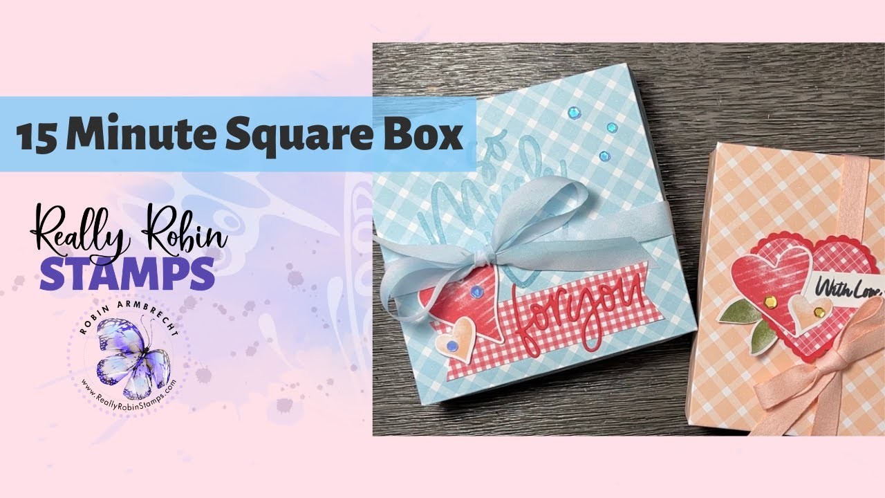 15 Minute Project - Small Square Box