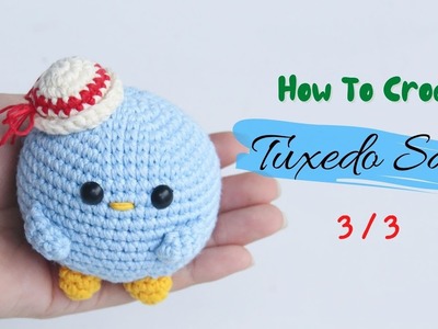 #263 | Tuxedo Sam (3.3) | How To Crochet | Amigurumi Tutorial