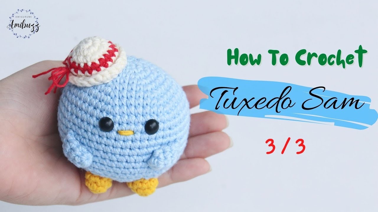 #263 | Tuxedo Sam (3.3) | How To Crochet | Amigurumi Tutorial