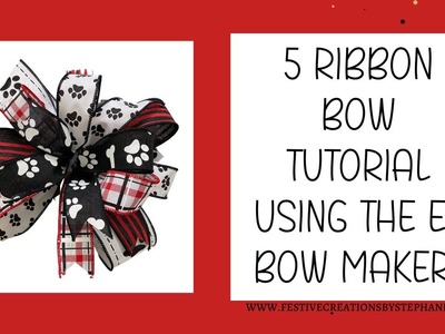 5 Ribbon Bow Tutorial Using The Ez Bow Maker