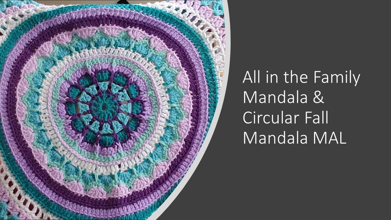 All in the Family & Circular Fall Mandala Tuesday CAL Video #5 #mandala #crochet #yarnyfibersisters